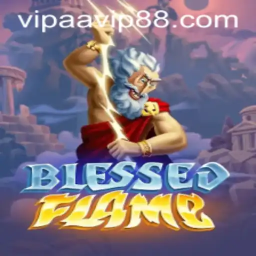 Discover the Thrilling World of BlessedFlame: Your Adventure Awaits