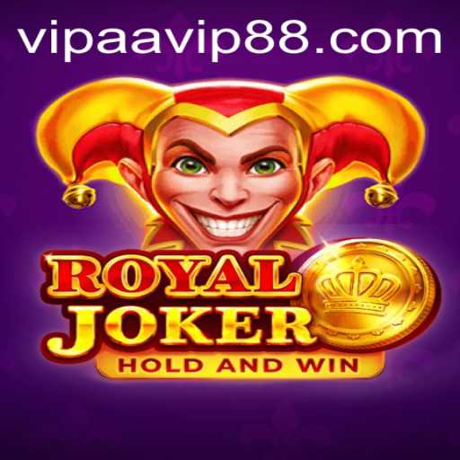 Exploring the Enchanting World of Royaljoker: Your Guide to Mastering AAVIP88.COM's Latest Sensation